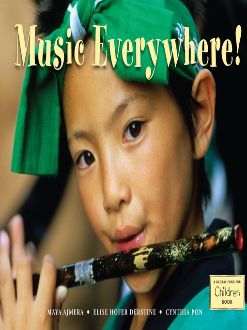 Title details for Music Everywhere! by Maya Ajmera - Available